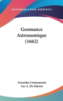 Geomance Astronomique (1662) 1120624177 Book Cover