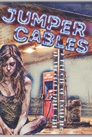 Jumper Cables: A Memoir of Mourning an Unforgettable Girl B0GNZS6G98 Book Cover