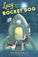 Lucy and the Rocket Dog 0399554327 Book Cover