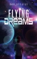 Flying Dreams 1665570237 Book Cover