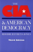 The CIA and American Democracy 0300099487 Book Cover