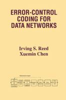 Error-Control Coding for Data Networks 1461372739 Book Cover