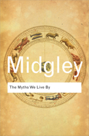 The Myths We Live By 0415309069 Book Cover