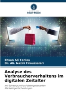 Analyse des Verbraucherverhaltens im digitalen Zeitalter (German Edition) 620947943X Book Cover