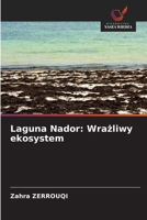 Laguna Nador: Wrazliwy ekosystem (Polish Edition) 6209591183 Book Cover