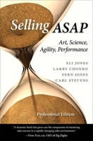 Selling Asap: Art, Science, Agility, Performance 0807144274 Book Cover