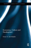 Economics, Culture and Development 1138498742 Book Cover