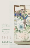 Thin Places B0DR3Q2SCG Book Cover