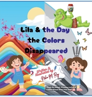 Lila And The Day The Colors Disappeared 9819440661 Book Cover