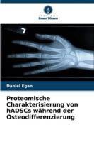 Proteomische Charakterisierung von hADSCs während der Osteodifferenzierung (German Edition) 6208860229 Book Cover
