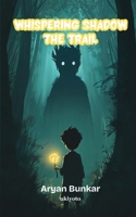 Whispering Shadow The Trail 9353538300 Book Cover