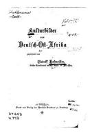 Kulturbilder Aus Deutshc-Ostafrika 1532912900 Book Cover