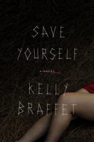 Save Yourself 0385347340 Book Cover