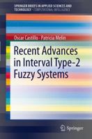 Recent Advances in Interval Type-2 Fuzzy Systems 364228955X Book Cover