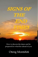 Signs of the end times 100678229X Book Cover