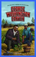George Washington Carver 1477700781 Book Cover
