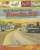 Get Your Pics on Route 66: Postcards from America's Mother Road 8896408113 Book Cover