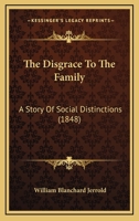 The Disgrace To The Family 1165110075 Book Cover