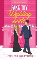 Fake Thy Wedding Date (New York Romance) B0F1N6NQ2V Book Cover