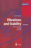 Vibrations and Stability: Advanced Theory, Analysis, and Tools 3540401407 Book Cover