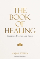 The Book of Healing 1524867357 Book Cover