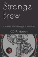 Strange Brew 1073095649 Book Cover