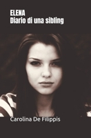 ELENA Diario di una sibling (Italian Edition) B0HGLX4YJQ Book Cover