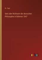 Sein oder Nichtsein der deutschen Philosophie in Böhmen 1847 3368707868 Book Cover