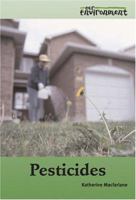 Pesticides (Our Environment) 0737736194 Book Cover