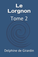 Le Lorgnon: Tome 2 2013342683 Book Cover