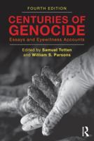 A Century of Genocide: Critical Essays and Eyewitness Accounts 0415944309 Book Cover