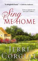 Sing Me Home 0451411285 Book Cover