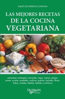 Las mejores recetas de la cocina vegetariana 1639194312 Book Cover