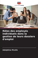 Rôles des employés individuels dans la gestion de leurs dossiers d'emploi 6205827050 Book Cover