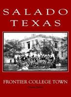 Salado Texas - Frontier College Town 0971743916 Book Cover