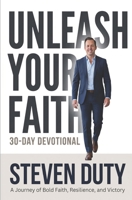 Unleash Your Faith: 30-Day Devotional B0H17V2LWP Book Cover