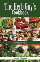 The Herb Guy's Cookbook 1585810479 Book Cover