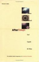 Afterimage: The Indelible Catholic Imagination of Six American Filmmakers 0829415505 Book Cover