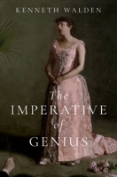 The Imperative of Genius 0197810896 Book Cover