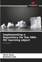 Implementing a Repository for the OBA-MC learning object 6207207009 Book Cover