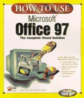 How to Use Microsoft Office 97 (How to Use) 1562765647 Book Cover