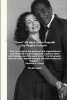 "Fever" 40 days in the Hospital 110541339X Book Cover