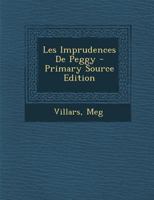 Les Imprudences De Peggy 1295463113 Book Cover