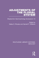 Adjustments of the Fluvial System 0367460580 Book Cover
