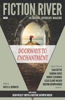 Fiction River: Doorways to Enchantment: An Original Anthology Magazine 1561463574 Book Cover