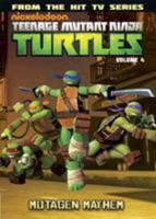 Teenage Mutant Ninja Turtles Animated Volume 4: Mutagen Mayhem 1613779836 Book Cover