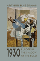 1930: Europe in the Shadow of the Beast 1771123613 Book Cover