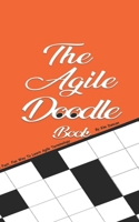The Agile Doodle Book: A Fast, Fun Way To Learn Agile Terminology 1695656261 Book Cover