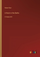 A Rock in the Baltic 1514332396 Book Cover