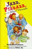 Jazz, Pizzazz, and the Silver Threads 0440411505 Book Cover